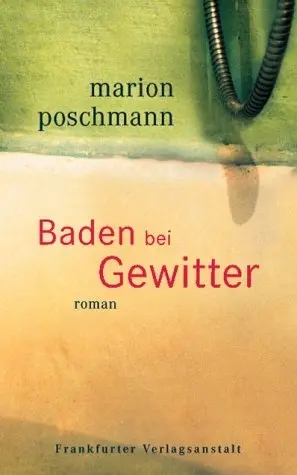 Cover: 9783627000899 | Baden bei Gewitter | Roman | Marion Poschmann | Buch | 304 S. | 2002