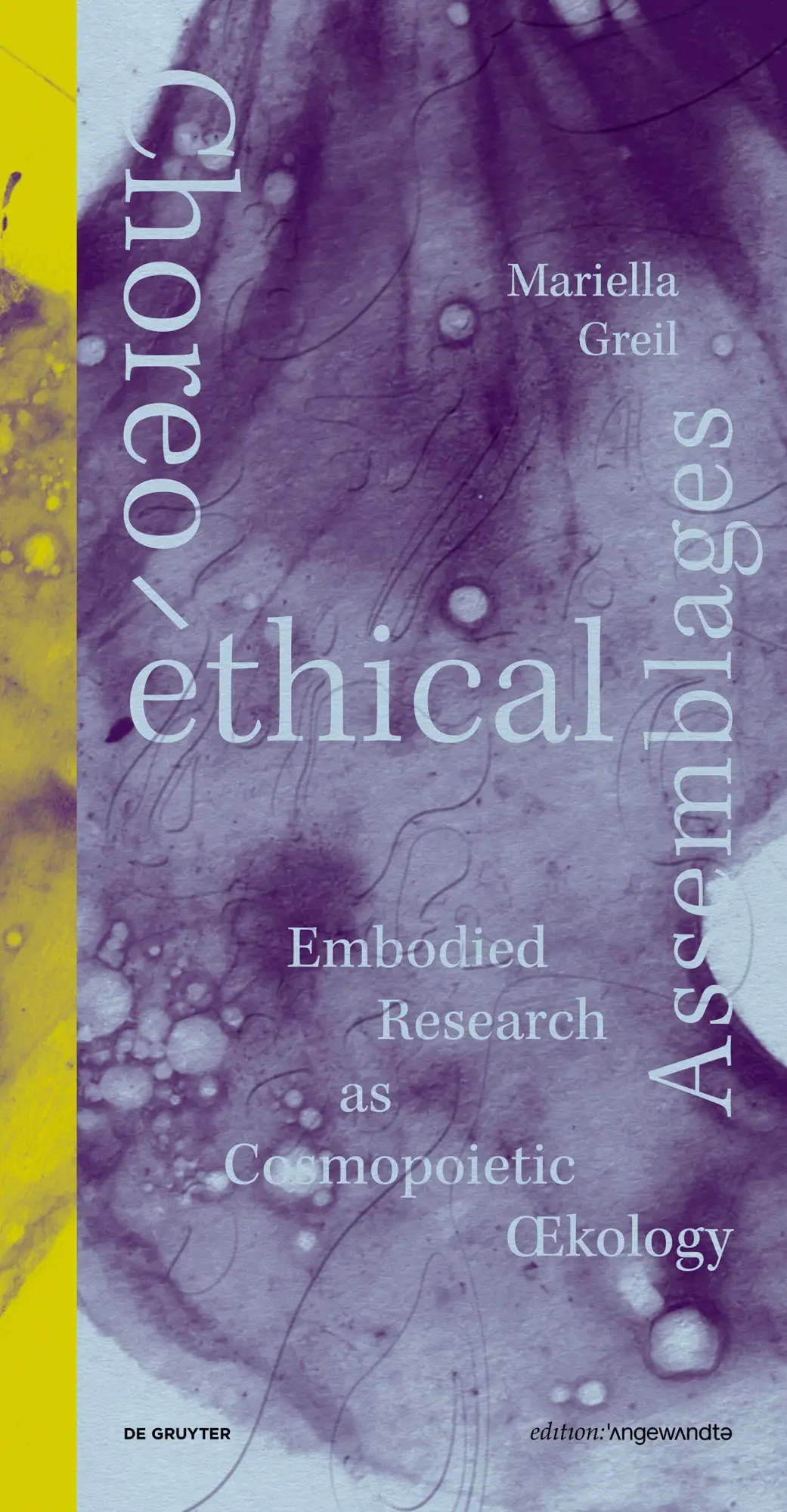 Choreo-ethical Assemblages - Neuware