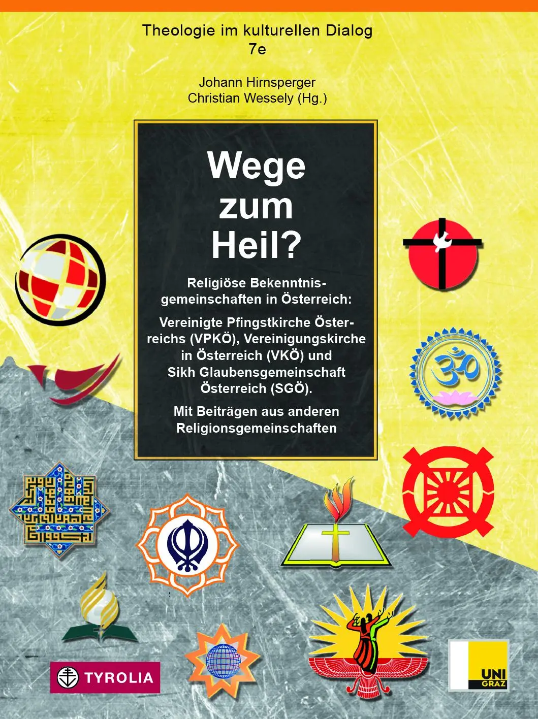Cover: 9783702240899 | Wege zum Heil? | Johann Hirnsperger | Buch | 210 S. | Deutsch | 2022