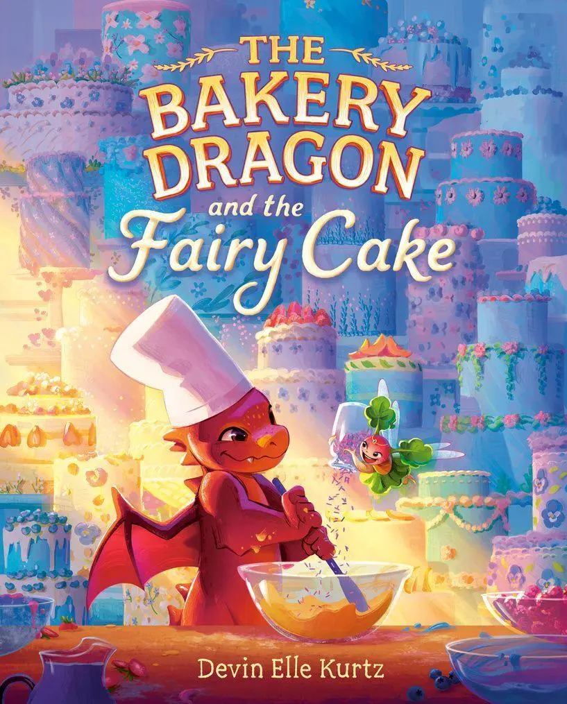 Cover: 9780593710999 | The Bakery Dragon and the Fairy Cake | Devin Elle Kurtz | Buch | 2025
