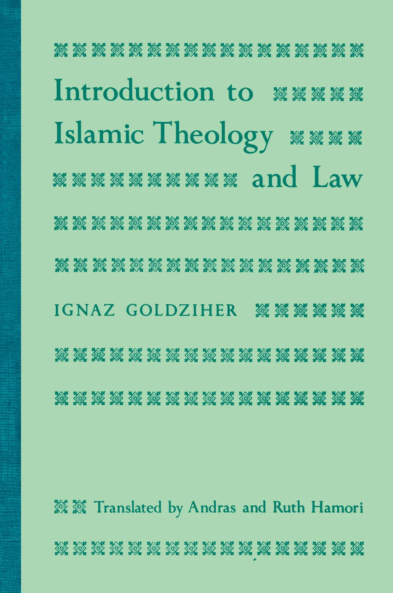 Cover: 9780691100999 | Introduction to Islamic Theology and Law | Ignaz Goldziher | Buch