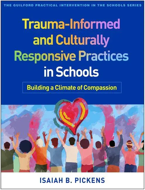 Cover: 9781462550999 | Trauma-Informed and Culturally Responsive Practices in Schools | Buch