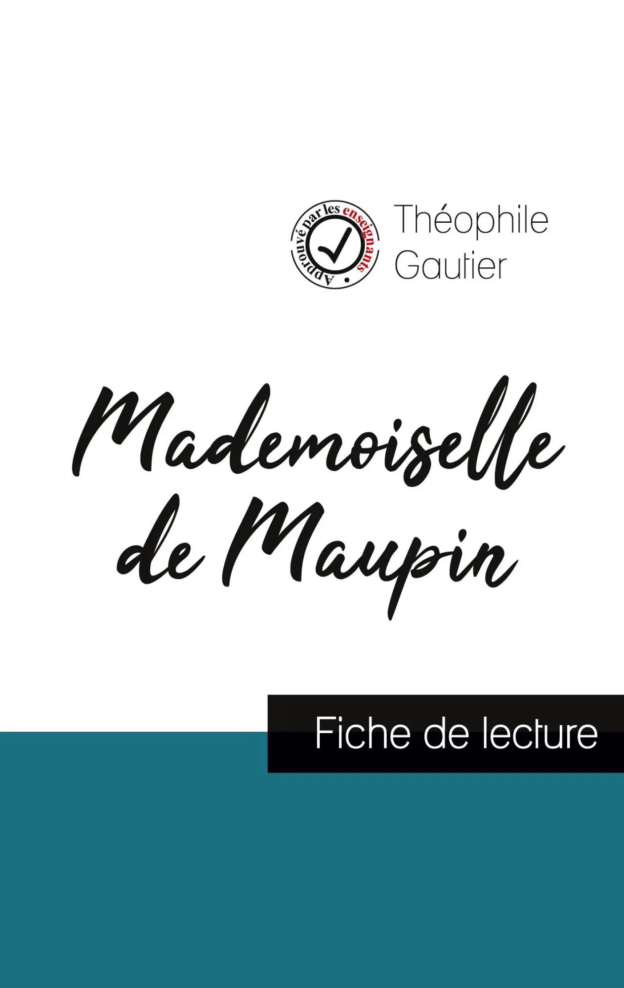 Cover: 9782759310999 | Mademoiselle de Maupin de Théophile Gautier (fiche de lecture et...