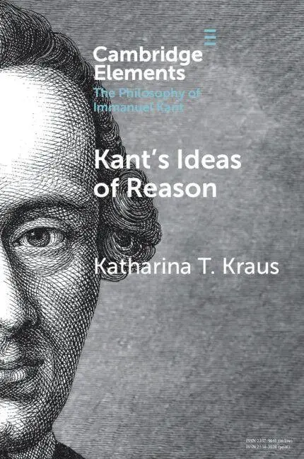 Cover: 9781009011099 | Kant's Ideas of Reason | Katharina T. Kraus | Taschenbuch | Englisch