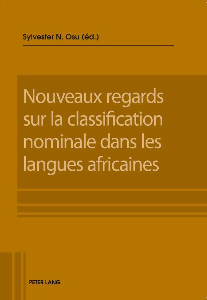 Nouveaux regards sur la classification nominale dans les langues africaines Kartoniert (TB)