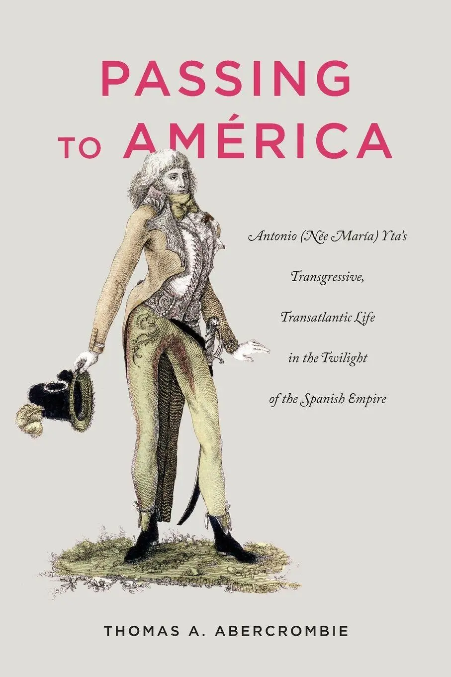 Cover: 9780271081199 | Passing to América | Thomas A. Abercrombie | Taschenbuch | Englisch