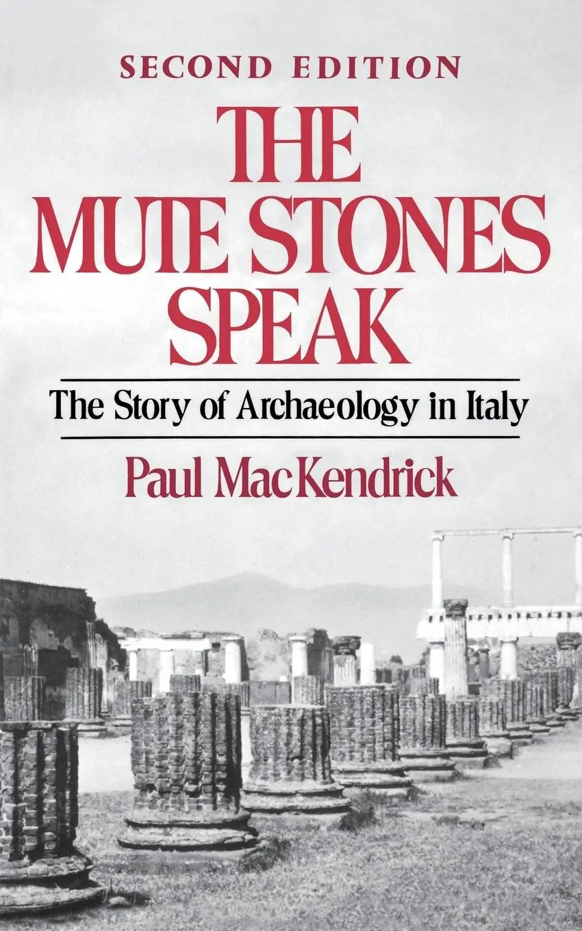 Cover: 9780393301199 | The Mute Stones Speak | The Story of Archaeology in Italy | Buch
