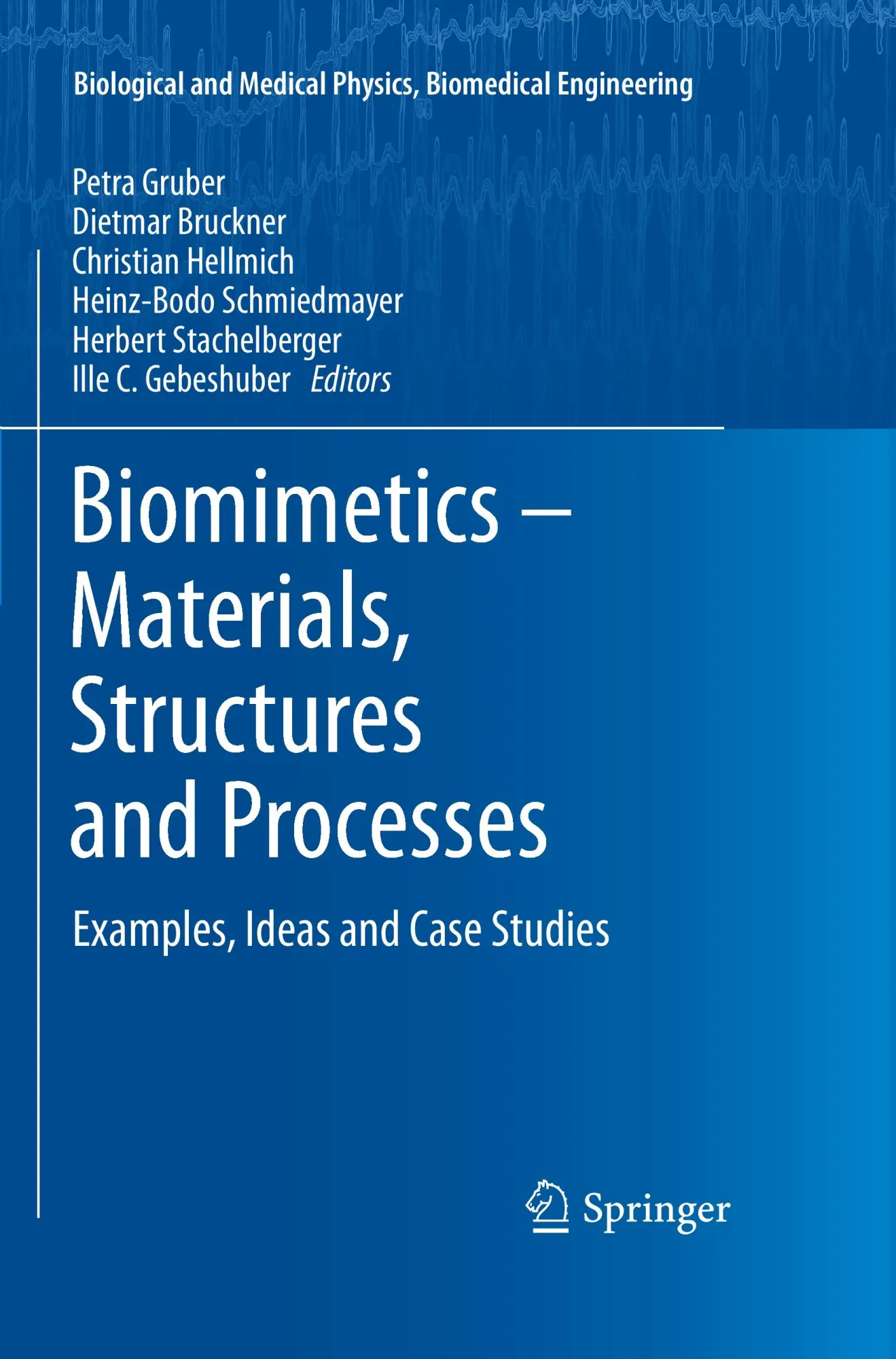 Cover: 9783642271199 | Biomimetics -- Materials, Structures and Processes | Gruber (u. a.)