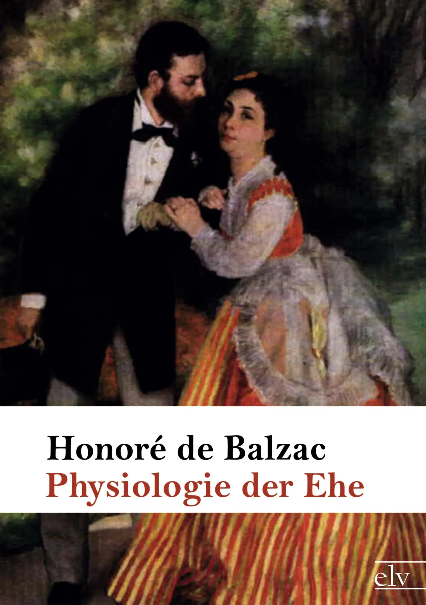 Cover: 9783862671199 | Physiologie der Ehe | Honor¿e Balzac | Taschenbuch | 316 S. | Deutsch