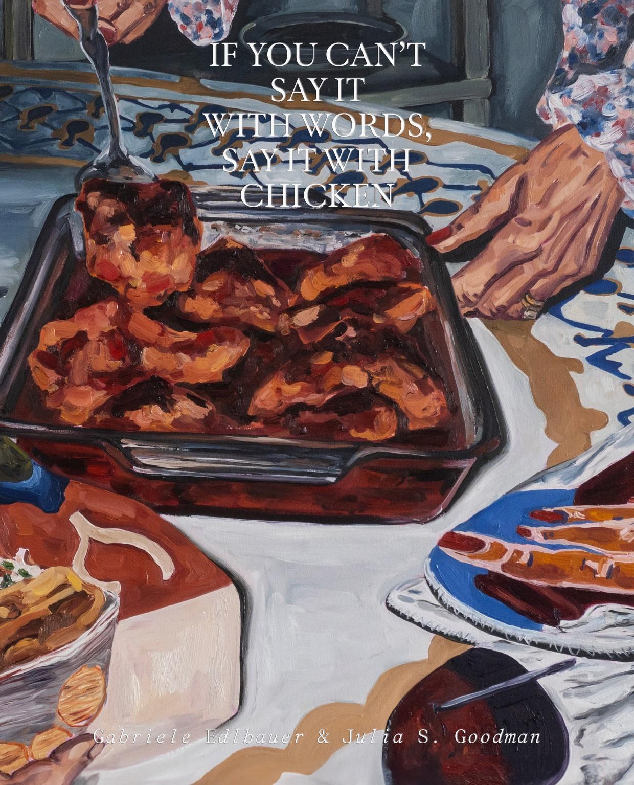 Cover: 9783987411199 | If You Can't Say It with Words, Say It with Chicken | Edlbauer (u. a.)