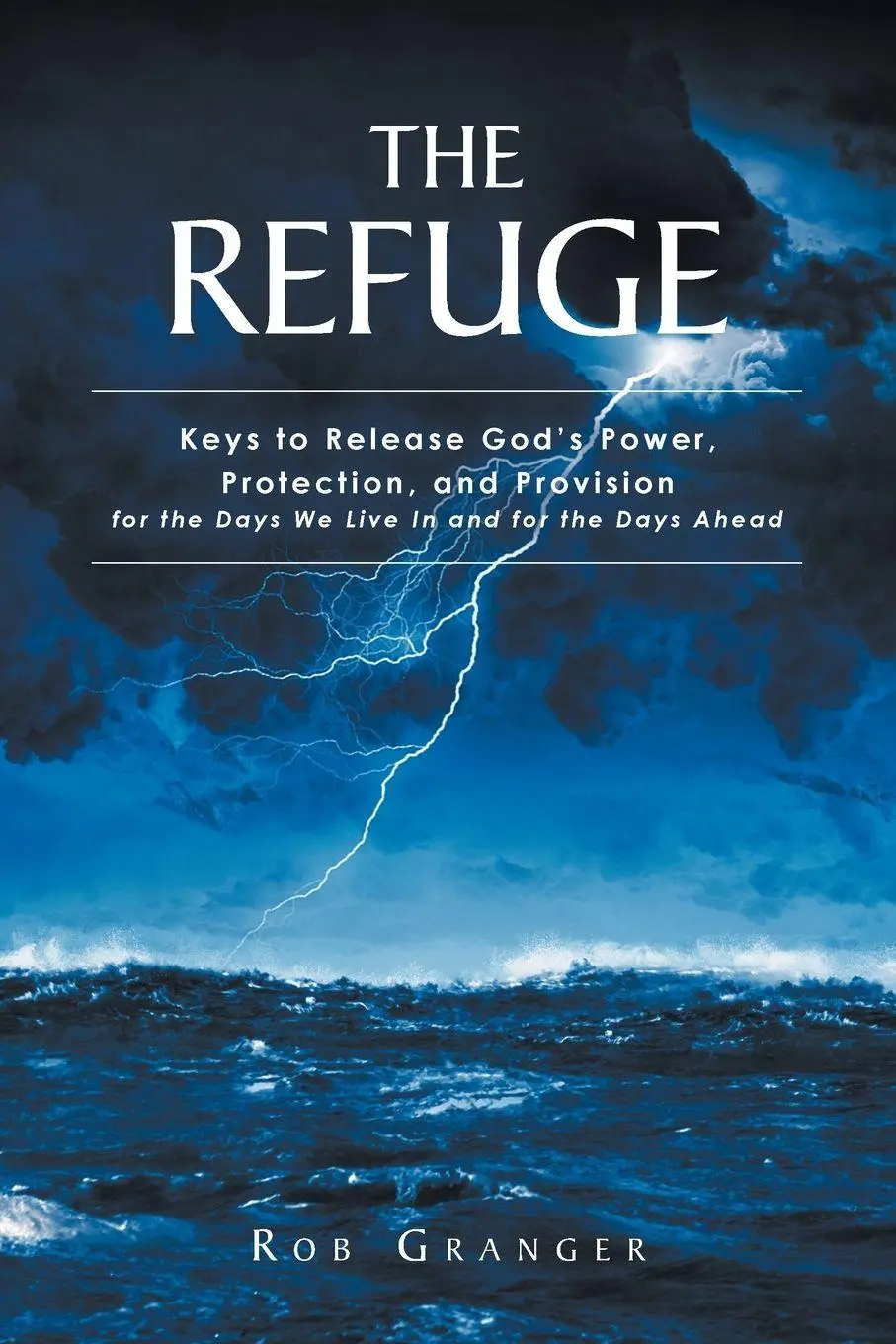 Cover: 9798886161199 | THE REFUGE | Rob Granger | Taschenbuch | Kartoniert / Broschiert