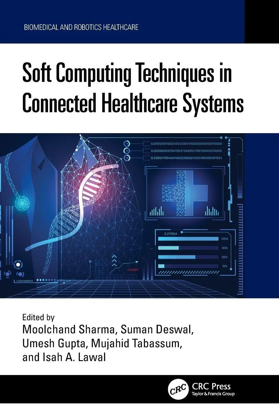 Cover: 9781032521299 | Soft Computing Techniques in Connected Healthcare Systems | Buch