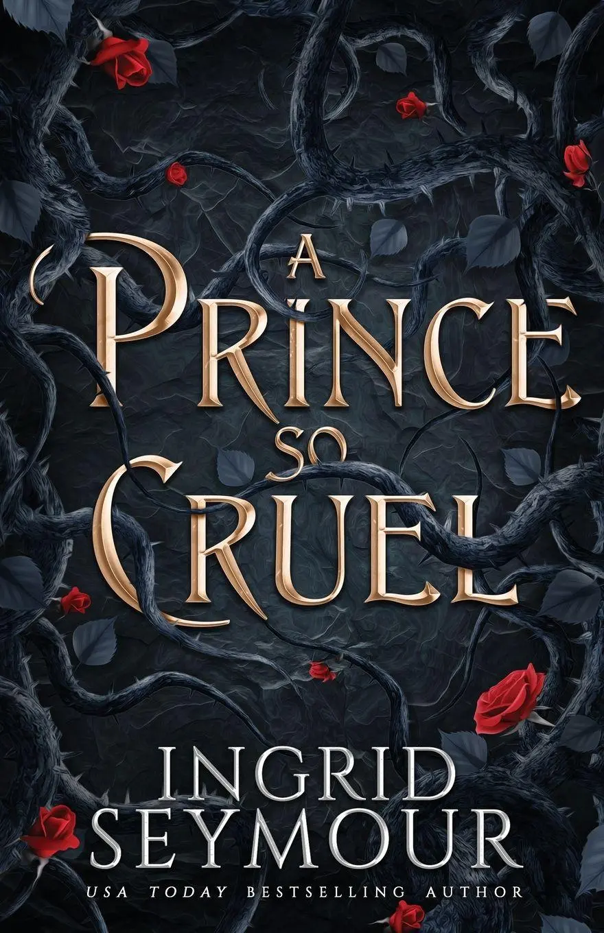 Cover: 9781736061299 | A Prince So Cruel | Ingrid Seymour | Taschenbuch | Englisch | 2022