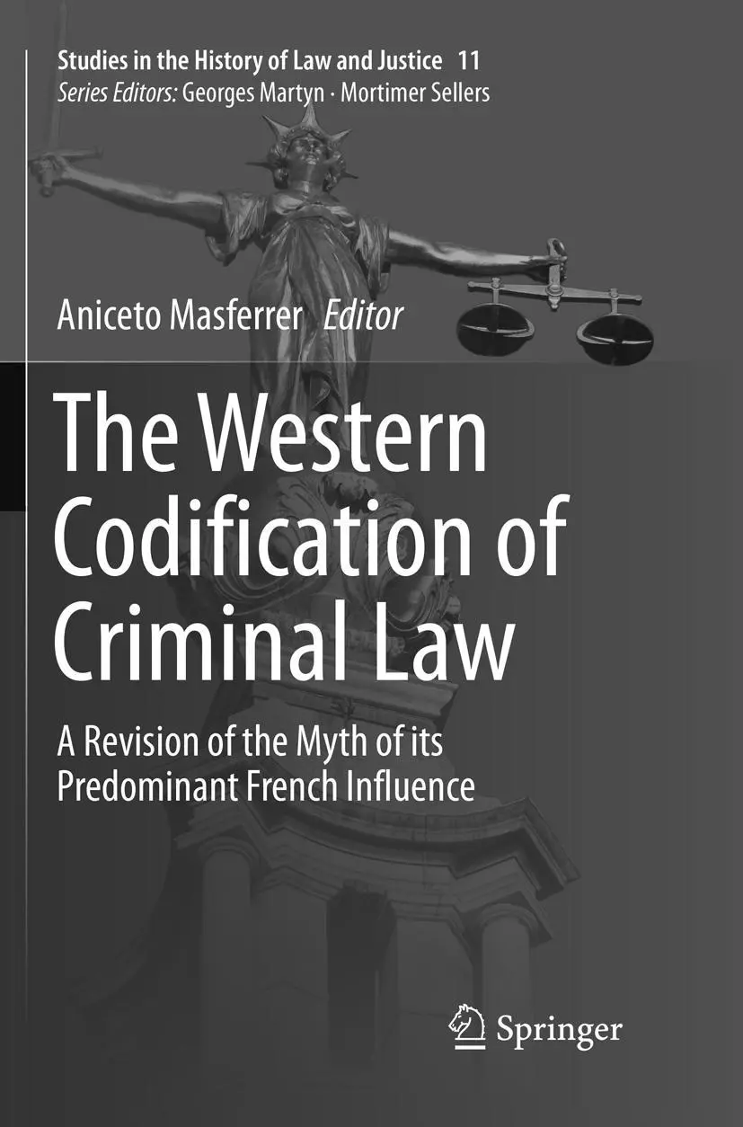 Cover: 9783030101299 | The Western Codification of Criminal Law | Aniceto Masferrer | Buch