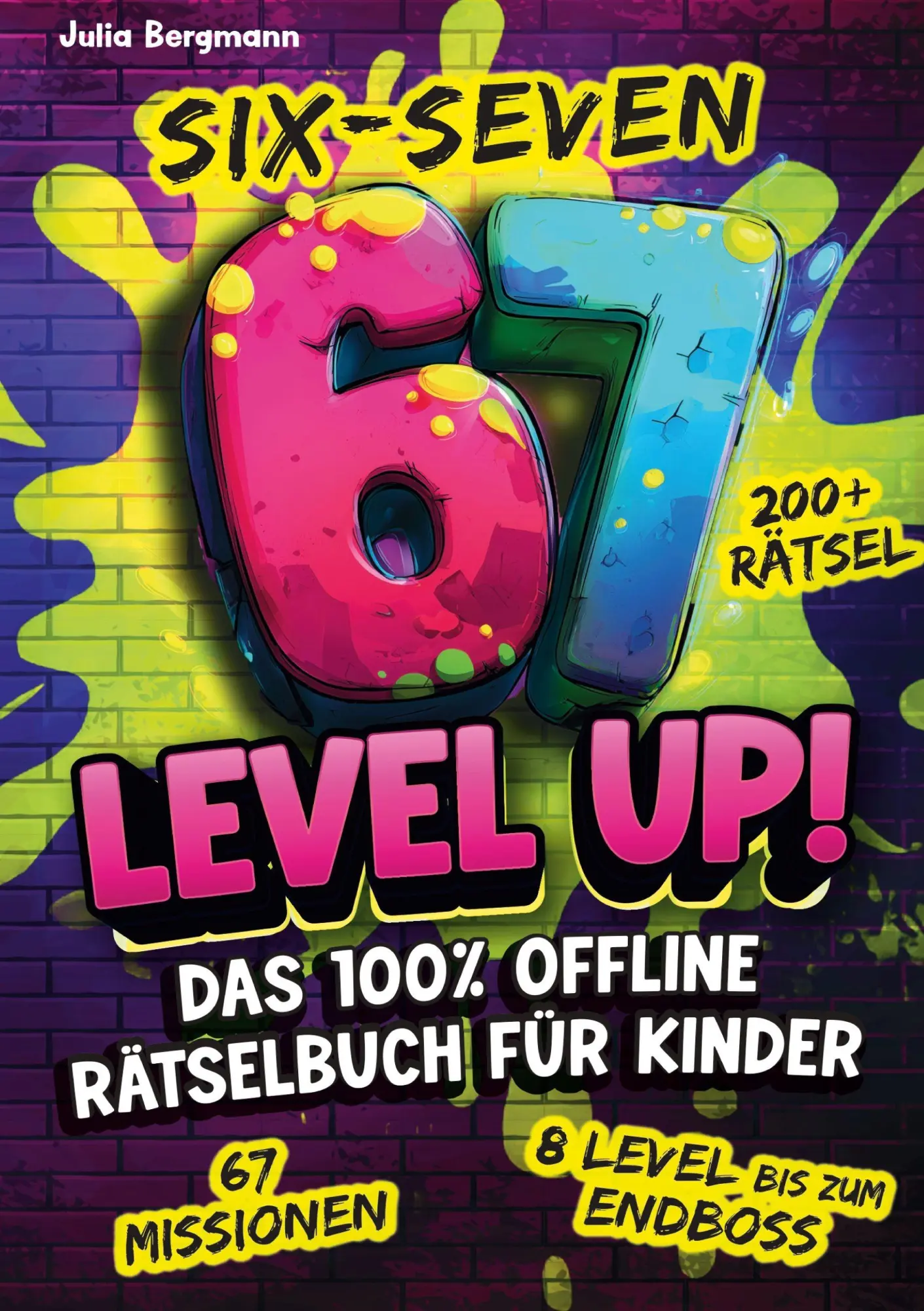Cover: 9783912221299 | Six-Seven 67 Level Up! Das 100% Offline Rätselbuch für Kinder ab 10...