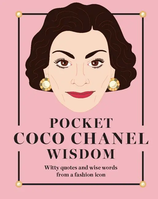 Cover: 9781784881399 | Pocket Coco Chanel Wisdom | Hardie Grant Books | Buch | Gebunden