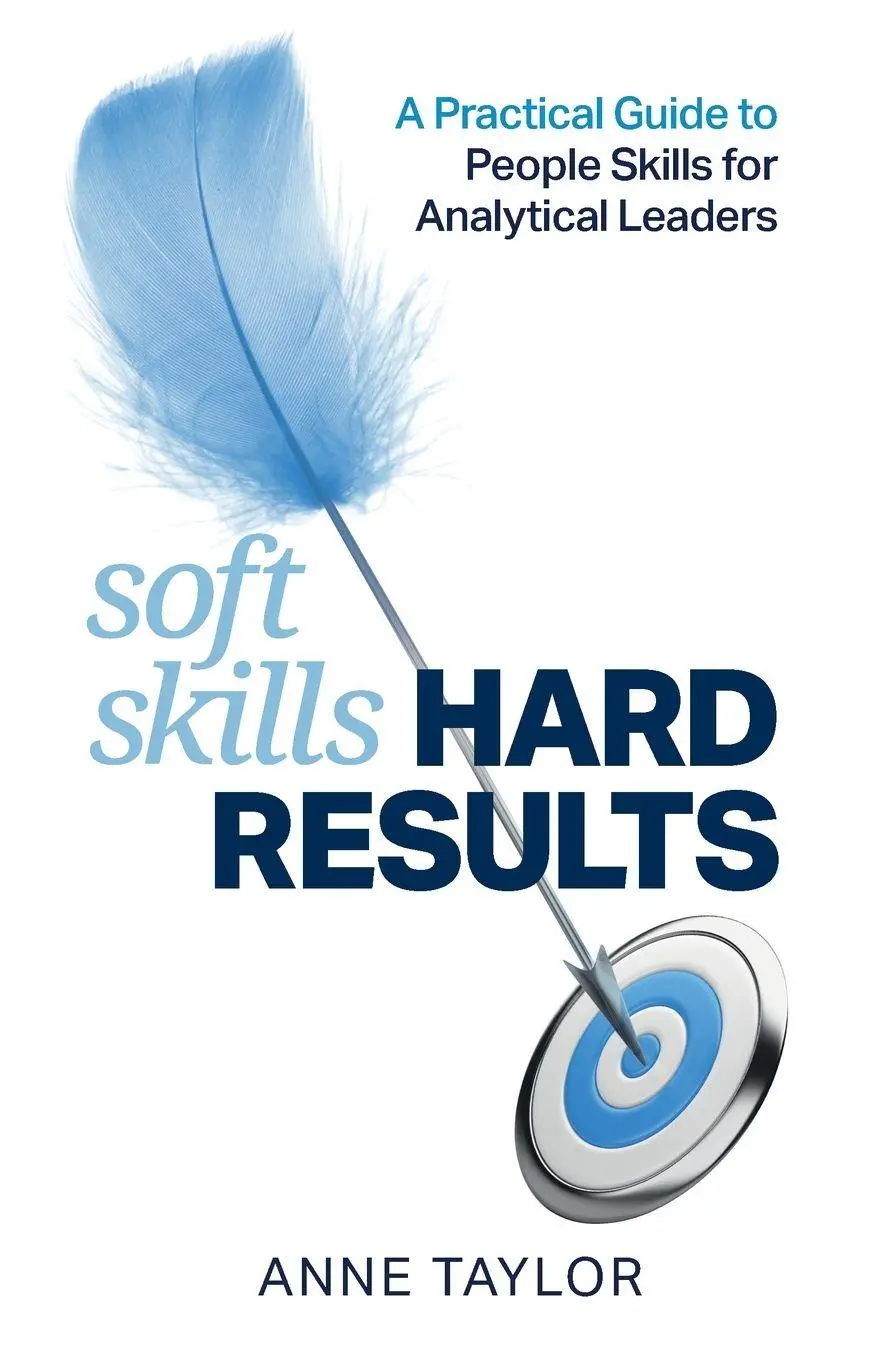 Cover: 9781788601399 | Soft Skills Hard Results | Anne Taylor | Taschenbuch | Englisch | 2020