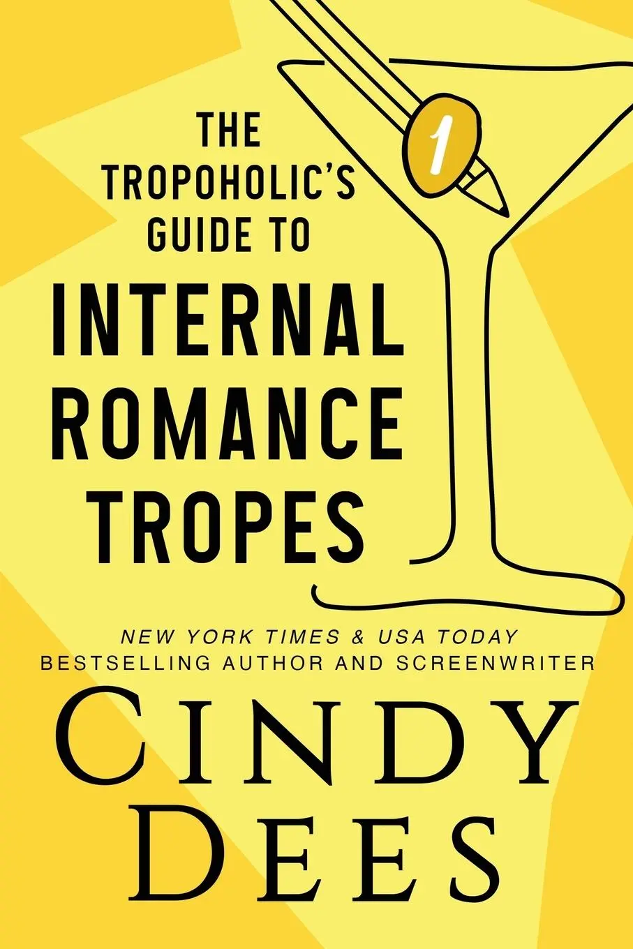 Cover: 9781950651399 | The Tropoholic's Guide to Internal Romance Tropes | Cindy Dees | Buch