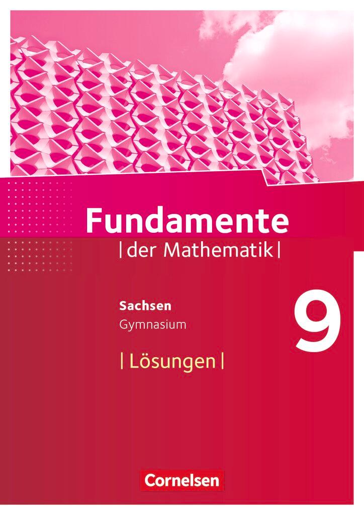 Cover: 9783060031399 | Fundamente der Mathematik 9. Schuljahr - Sachsen - Lösungen zum...
