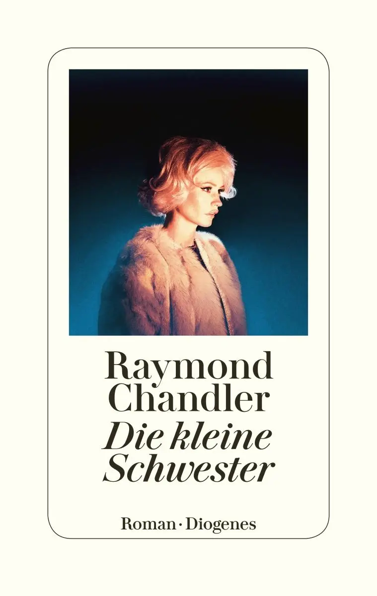 Cover: 9783257071399 | Die kleine Schwester | Raymond Chandler | Buch | Philip Marlowe | 2020