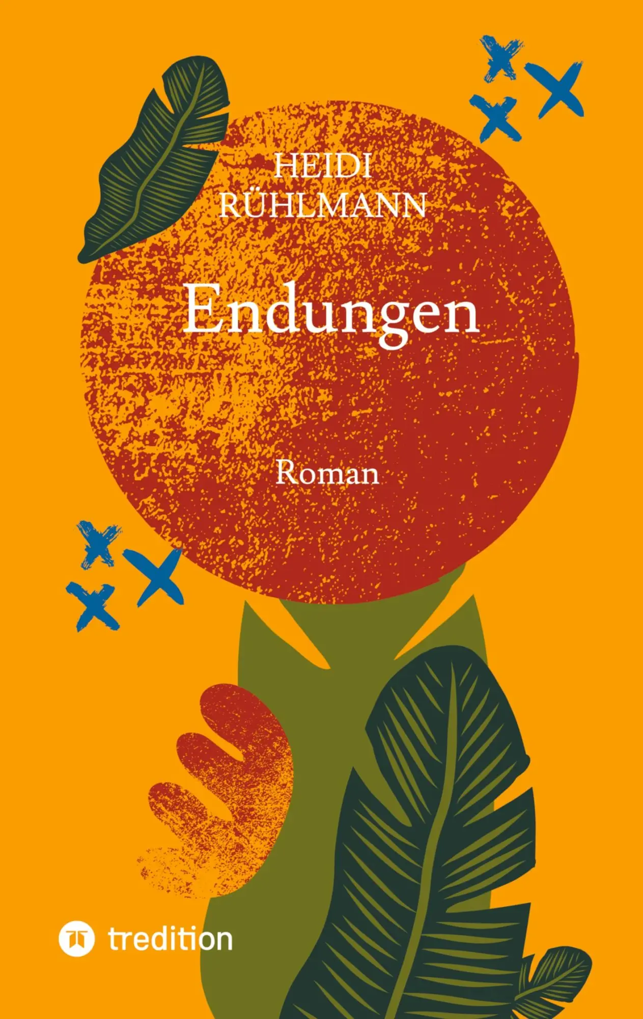 Cover: 9783347541399 | Endungen | Roman | Heidi Rühlmann | Taschenbuch | Paperback | 332 S.
