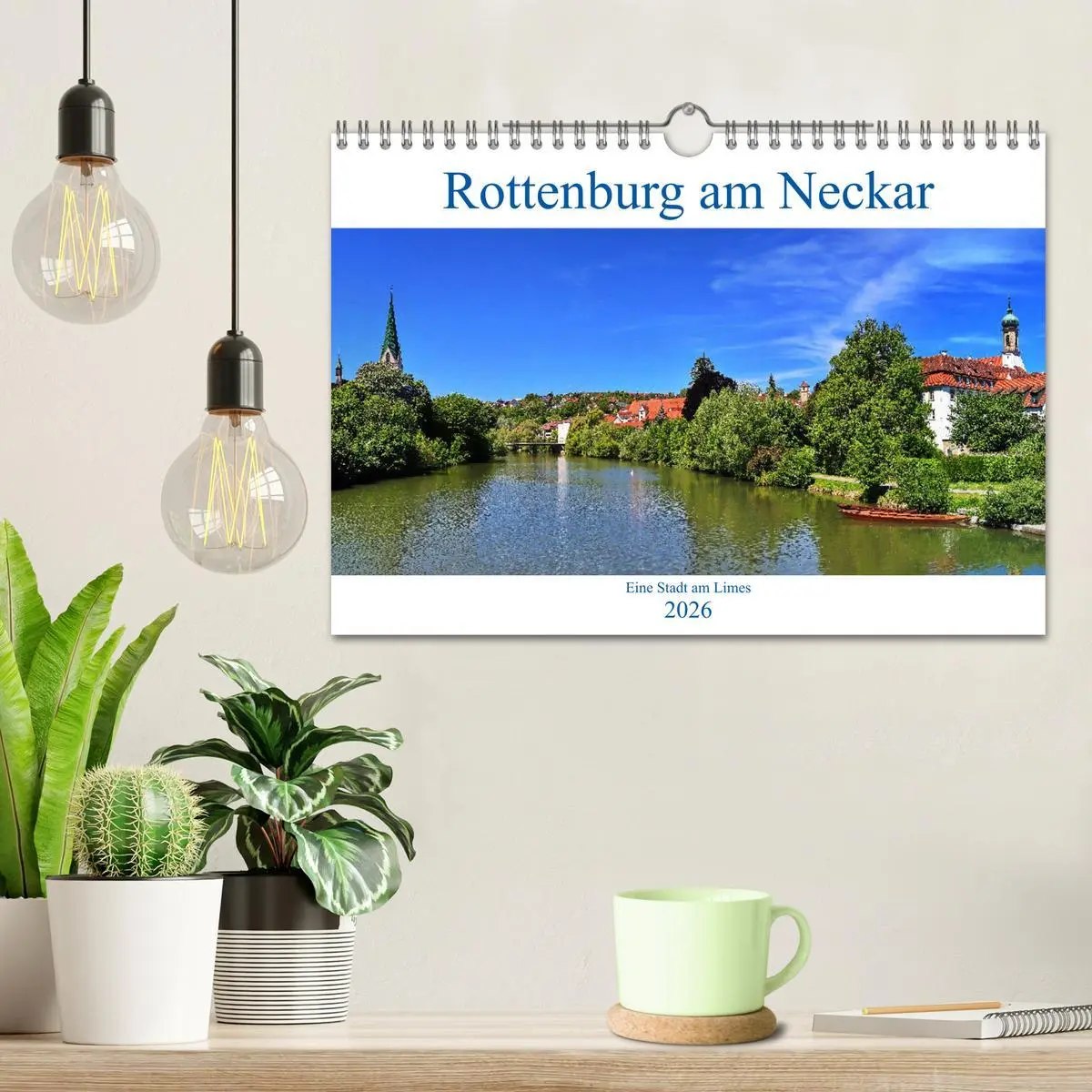 Bild: 9783457741399 | Rottenburg am Neckar - Eine Stadt am Limes (Wandkalender 2026 DIN...