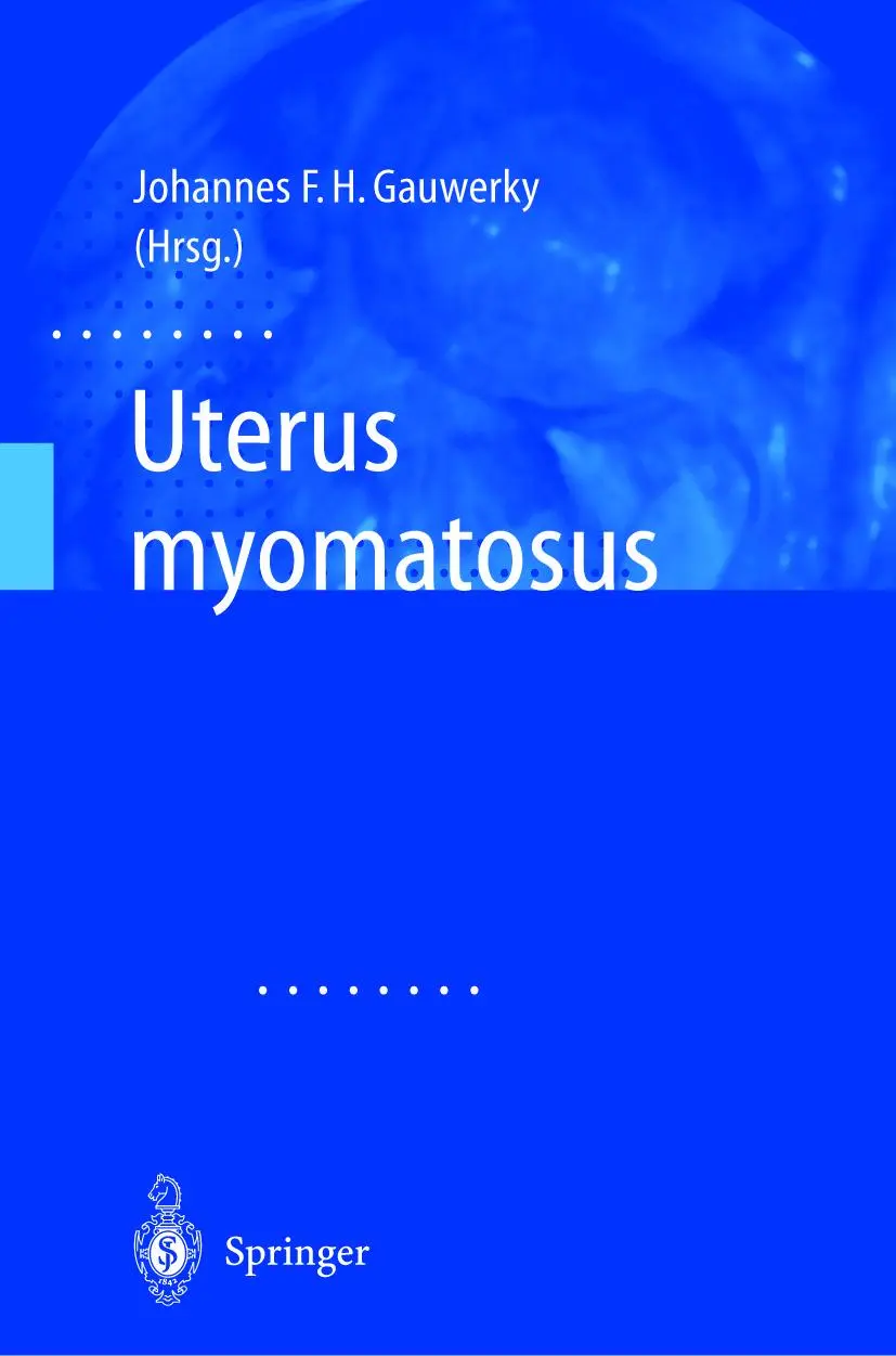 Cover: 9783642631399 | Uterus myomatosus | Johannes F. H. Gauwerky | Taschenbuch | xiii Cover: 9783642631399 | Uterus myomatosus | Johannes F. H. Gauwerky | Taschenbuch | xiii