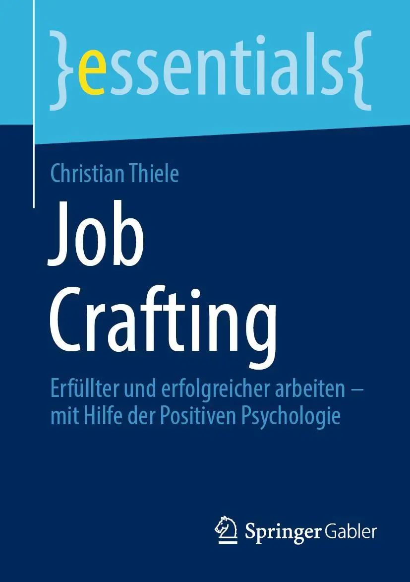 Cover: 9783658401399 | Job Crafting | Christian Thiele | Taschenbuch | x | Deutsch | 2023
