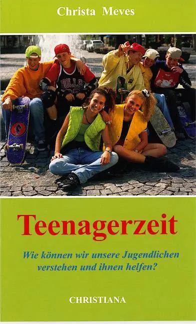 Cover: 9783717111399 | Teenagerzeit | Christa Meves | Taschenbuch | 150 S. | Deutsch