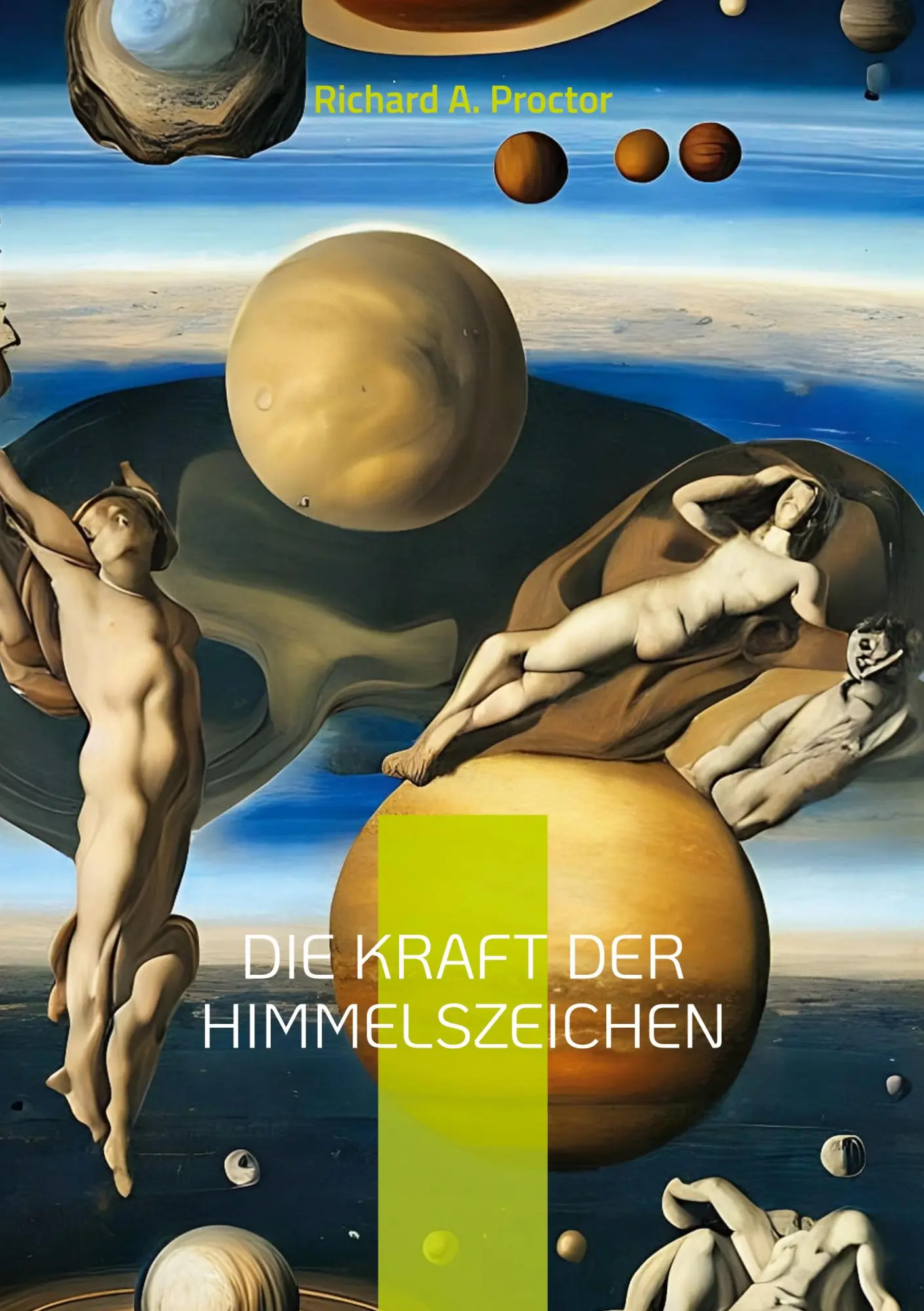 Die Kraft der Himmelszeichen: Fantastische Einblicke in andere Welten (Die Blaue Edition)