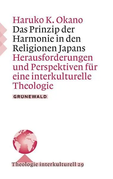Cover: 9783786731399 | Das Prinzip der Harmonie in den Religionen Japans | Haruko K Okano
