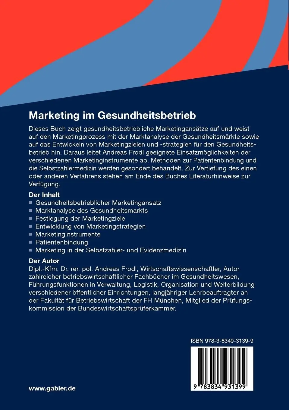 Rückseite: 9783834931399 | Marketing im Gesundheitsbetrieb | Andreas Frodl | Taschenbuch | 180 S.