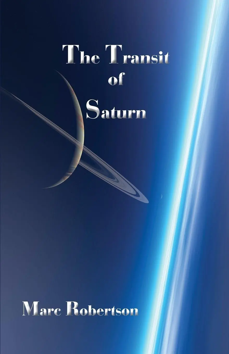 Cover: 9780866901499 | The Transit of Saturn | Marc Robertson | Taschenbuch | Englisch | 2017