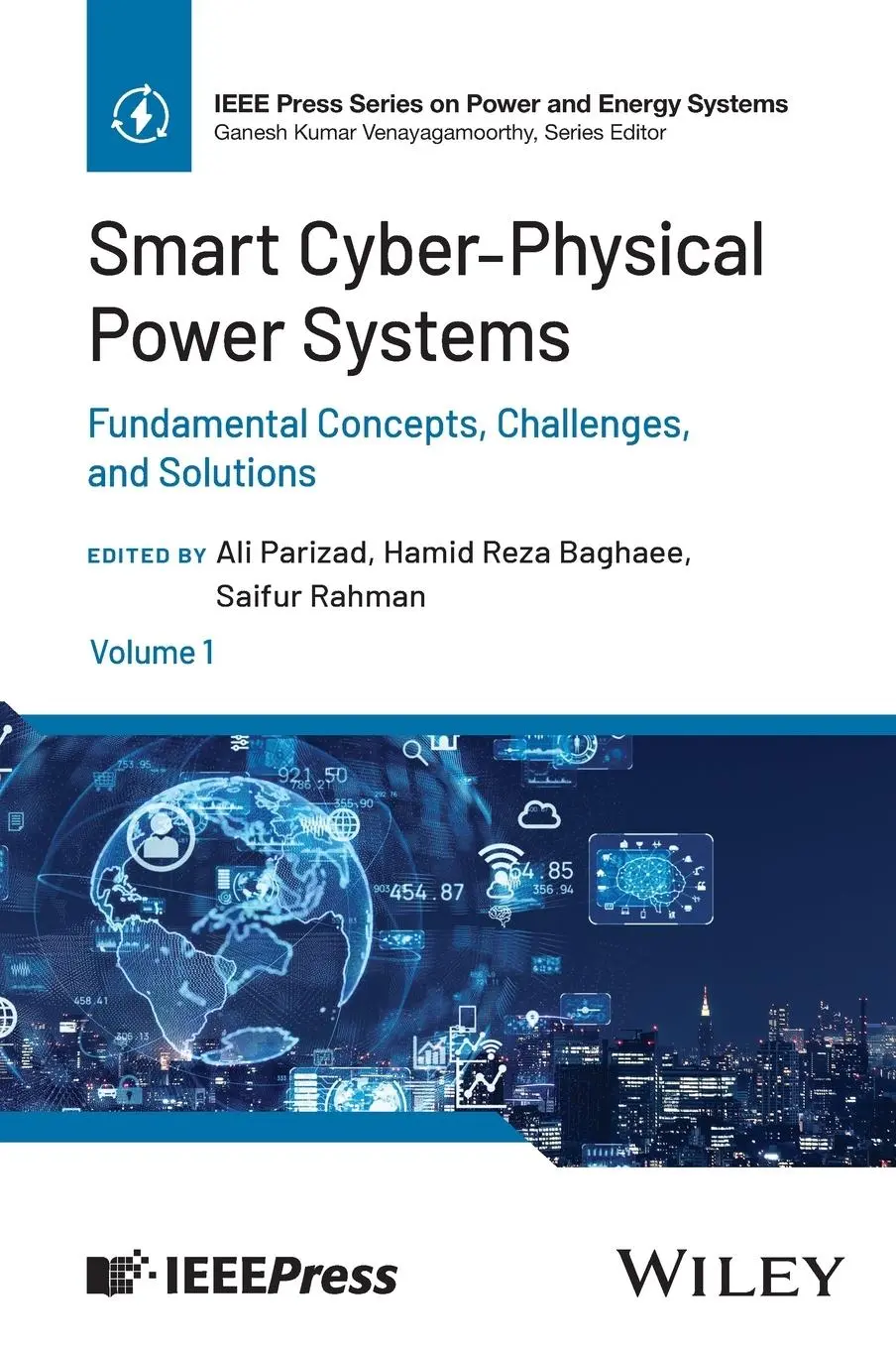 Cover: 9781394191499 | Smart Cyber-Physical Power Systems, Volume 1 | Ali Parizad (u. a.)