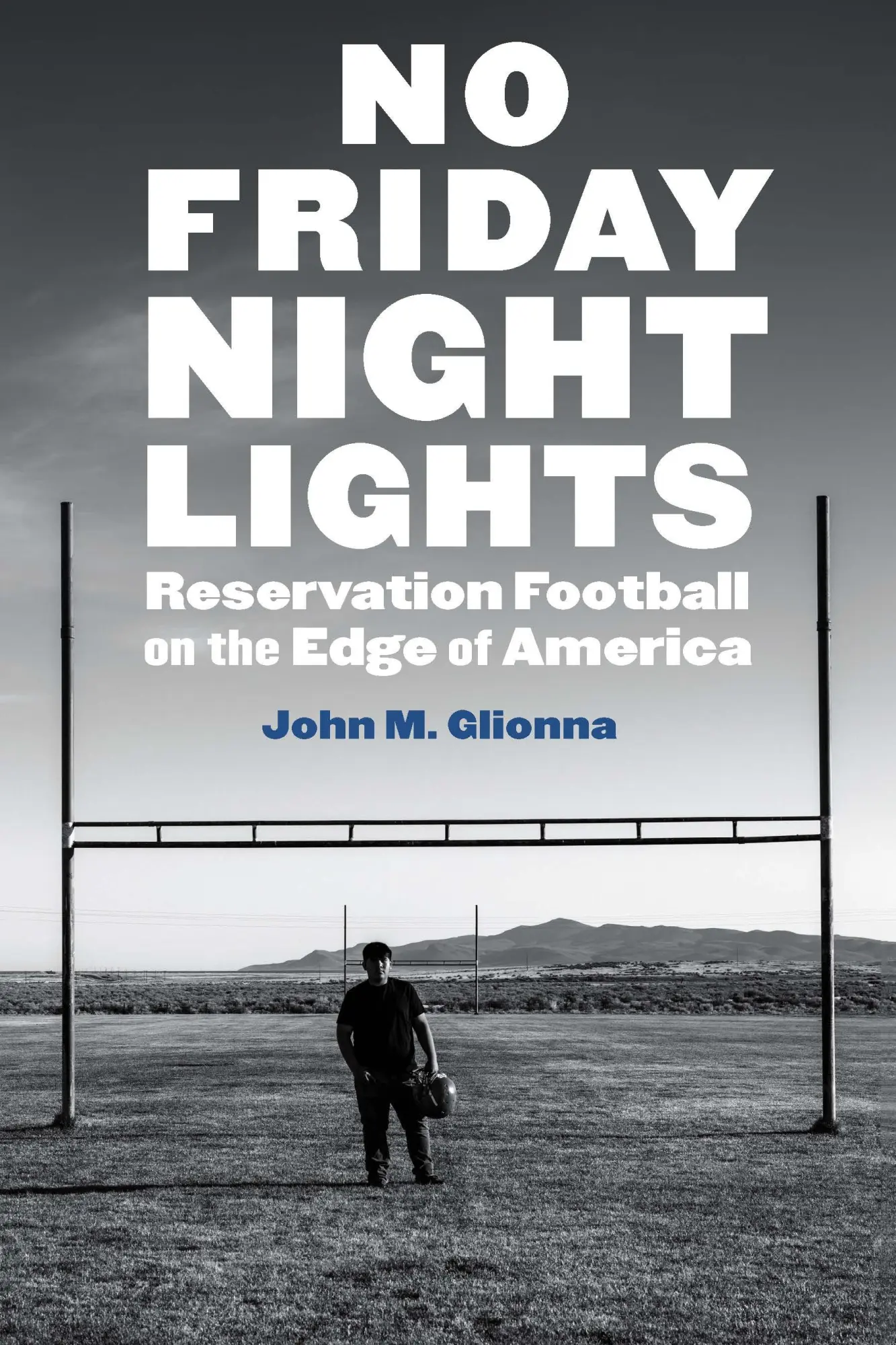 Cover: 9781496231499 | No Friday Night Lights | Reservation Football on the Edge of America