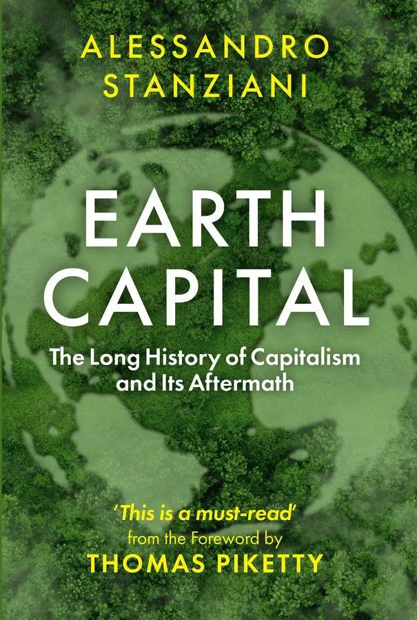Cover: 9781509571499 | Earth Capital | The Long History of Capitalism and Its Aftermath