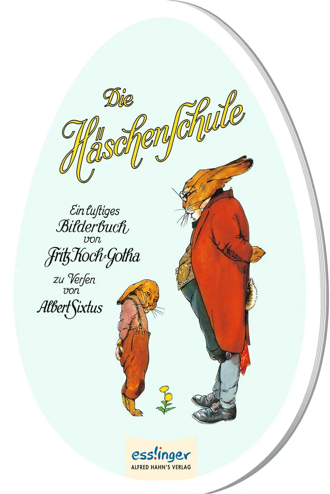 Cover: 9783480401499 | Die Häschenschule: Pappbilderbuch in Ei-Form | Albert Sixtus | Buch