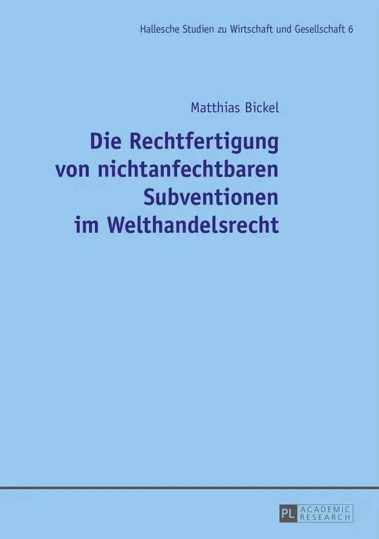 Cover: 9783631661499 | Die Rechtfertigung von nichtanfechtbaren Subventionen im...