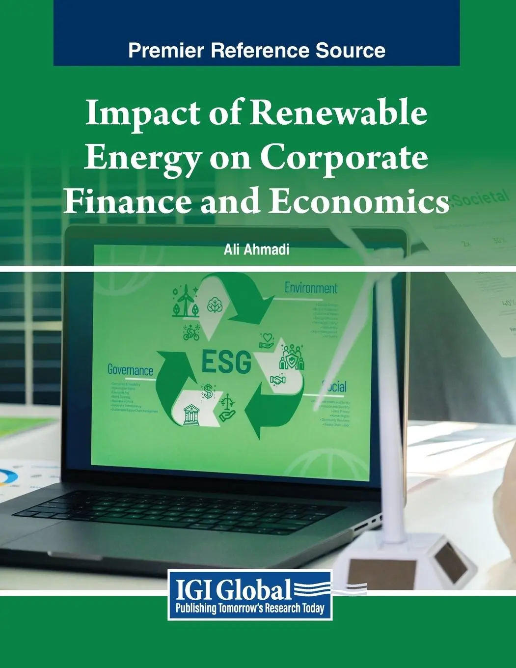 Cover: 9798369351499 | Impact of Renewable Energy on Corporate Finance and Economics | Ahmadi