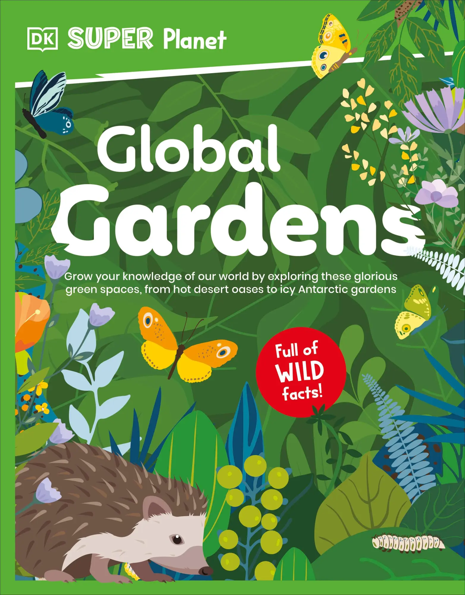 Cover: 9780241721599 | DK Super Planet Global Gardens | Dk | Taschenbuch | Englisch | 2025