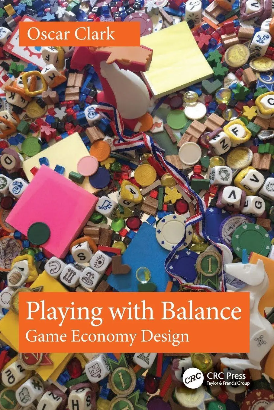 Cover: 9781032971599 | Playing with Balance | Game Economy Design | Oscar Clark | Taschenbuch