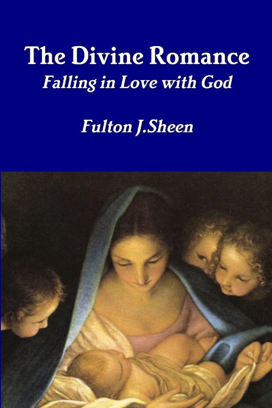 Cover: 9781312381599 | The Divine Romance | Fulton J. Sheen | Taschenbuch | Englisch | 2014