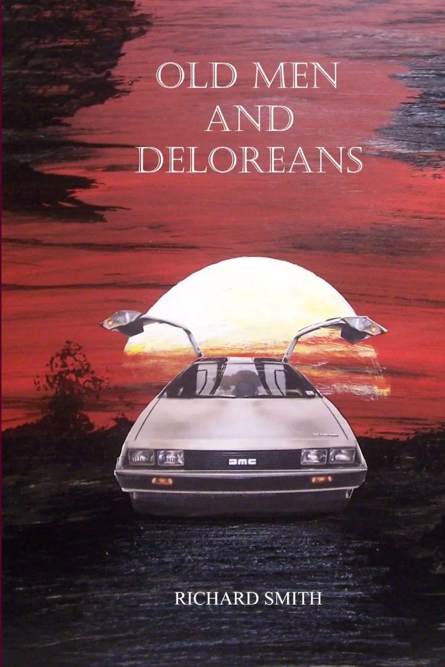 Cover: 9781365781599 | Old Men And Deloreans | Richard Smith | Taschenbuch | Englisch | 2018