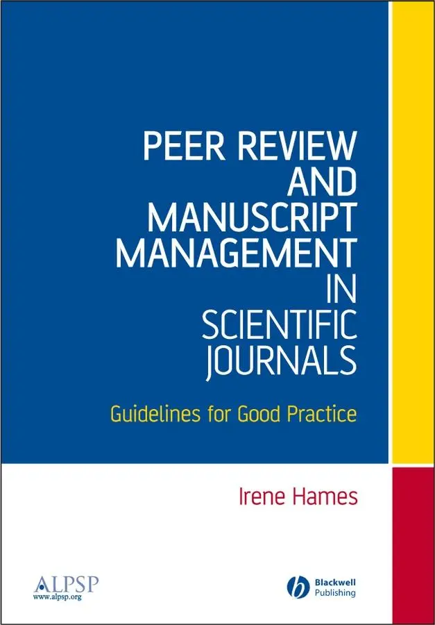 Cover: 9781405131599 | Peer Review and Manuscript Management in Scientific Journals | I Hames