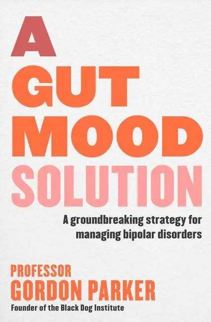 Cover: 9781761471599 | A Gut Mood Solution | Gordon Parker | Taschenbuch | Englisch | 2025