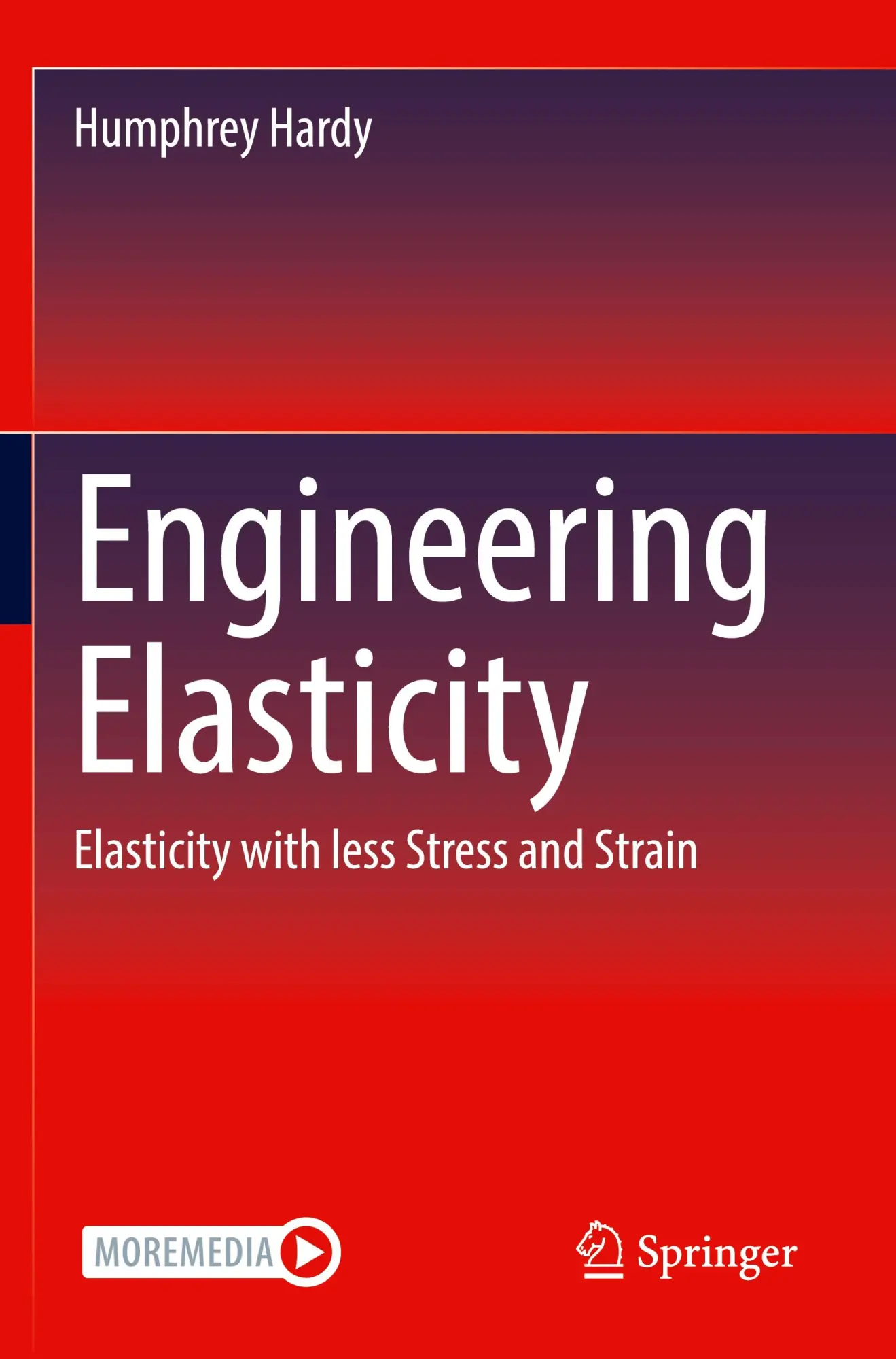 Cover: 9783031091599 | Engineering Elasticity | Elasticity with less Stress and Strain | Buch