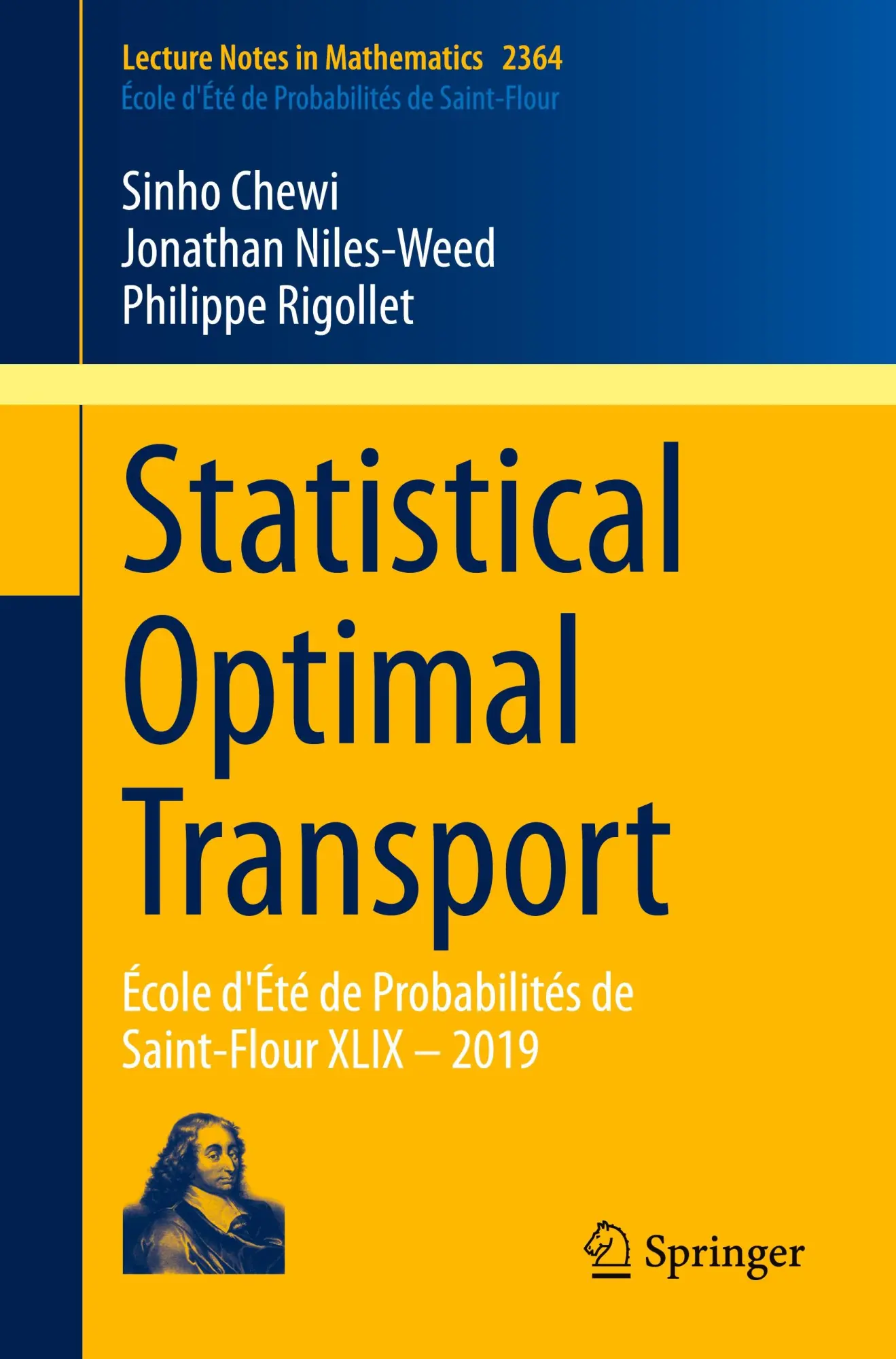Cover: 9783031851599 | Statistical Optimal Transport | Sinho Chewi (u. a.) | Taschenbuch