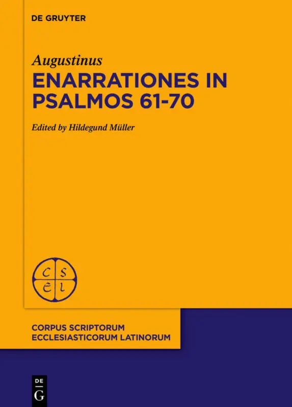 Cover: 9783110671599 | Enarrationes in Psalmos 61-70 | Augustinus | Buch | VIII | Englisch