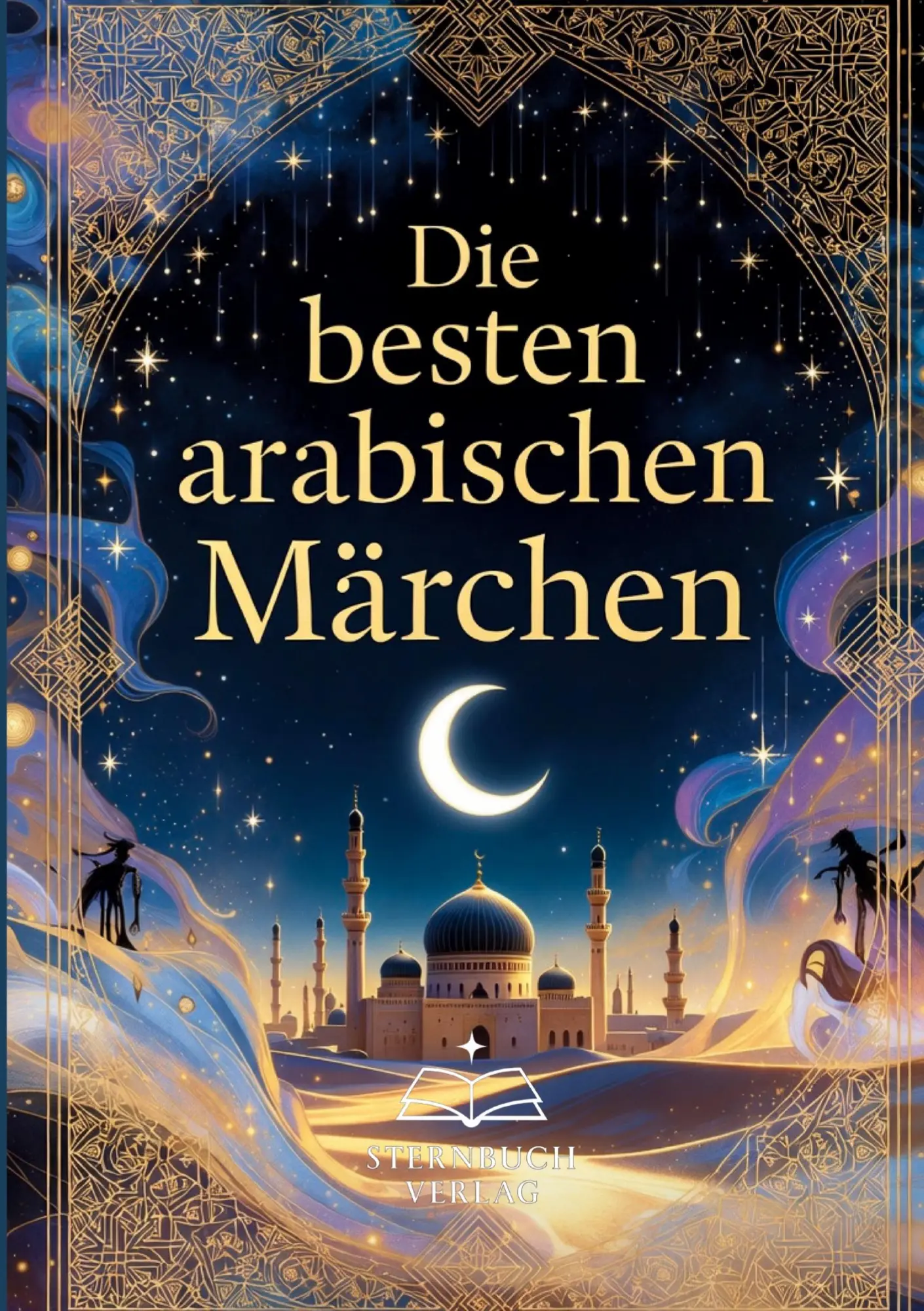 Cover: 9783384771599 | Die besten arabischen Märchen | Anna Volkova | Taschenbuch | 100 S.