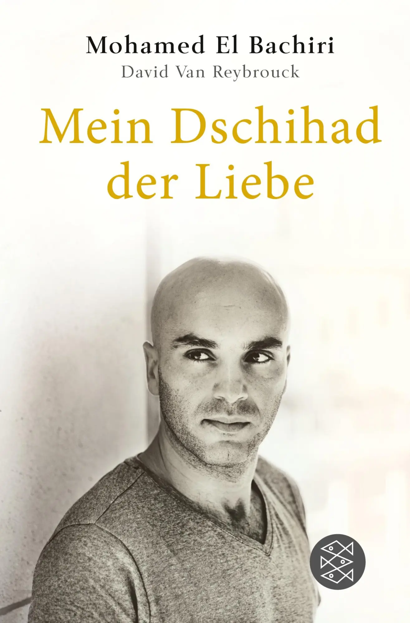 Cover: 9783596701599 | Mein Dschihad der Liebe | Mohamed El Bachiri (u. a.) | Taschenbuch